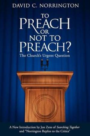 To Preach or Not to Preach