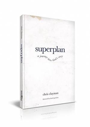 Superplan: A Journey Into God's Story