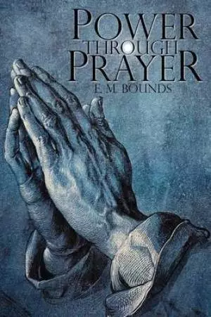 Power Through Prayer