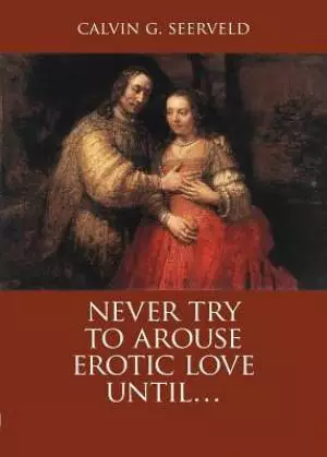 Never Try to Arouse Erotic Love Until . . .: The Song of Songs, in Critique of Solomon: A Study Companion