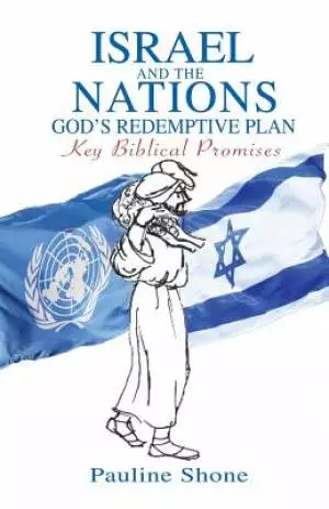 ISRAEL and the NATIONS: God's Redemptive Plan