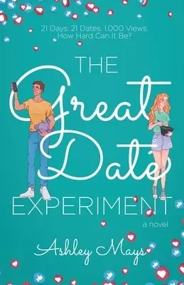 The Great Date Experiment