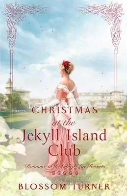 Christmas at the Jekyll Island Club