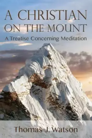A Christian on the Mount