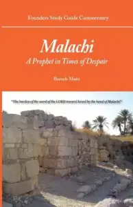 Founders Study Guide Commentary: Malachi