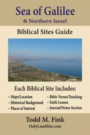 Sea of Galilee & Northern Israel Biblical Sites Guide