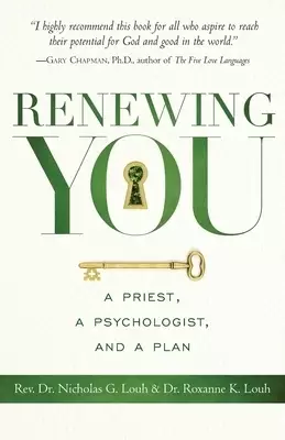 Renewing You: A Priest, a Psychologist, and a Plan