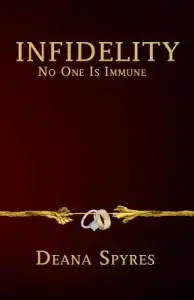 Infidelity: No One is Immune