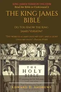 The King James Bible: Do You Know the King James Version?