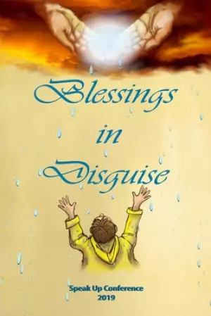 Blessings in Disguise: SpeakUp Conference