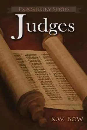 Judges: A Literary Commentary On the Book of Judges