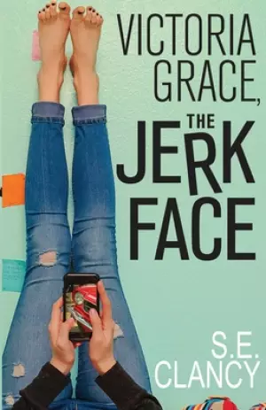 Victoria Grace, the Jerkface
