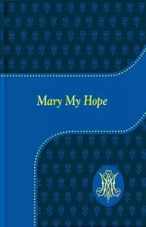 Mary My Hope