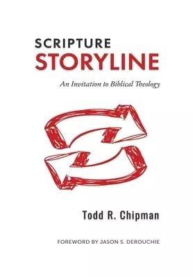 Scripture Storyline: An Invitation to Biblical Theology