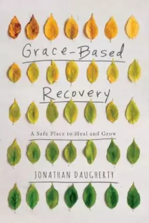 Grace-Based Recovery