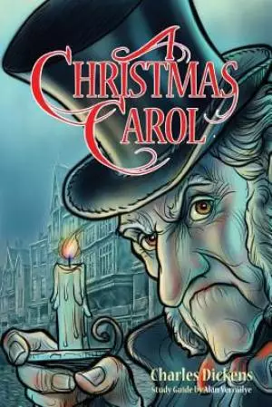 A Christmas Carol for Teens (Annotated including complete book, character summaries, and study guide): Book and Bible Study Guide for Teenagers Based