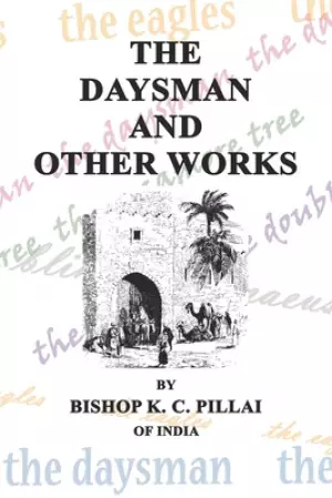 The Daysman and Other Works
