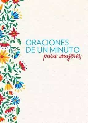 Oraciones de Un Minuto Para Mujeres /One Minute Prayers for Women