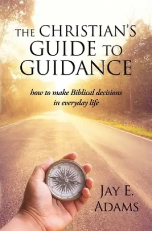 Cover of The Christian's Guide to Guidance