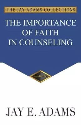 The Importance of Faith in Counseling