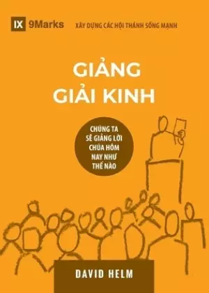 Giảng Giải Kinh (expositional Preaching) (vietnamese)