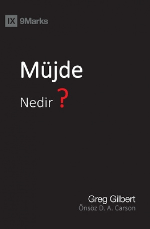 Müjde Nedir? (what Is The Gospel?) (turkish)