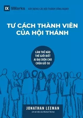 TƯ Cach Thanh Vien CỦa HỘi Thanh (church Membership) (vietnamese)