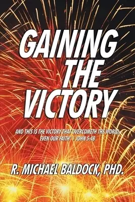 Gaining the Victory