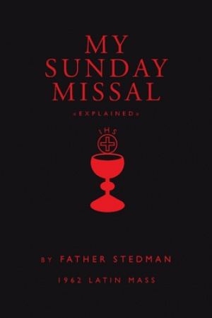 My Sunday Missal: 1962 Latin Mass