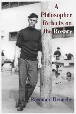 Philosopher Reflects On The Rosary