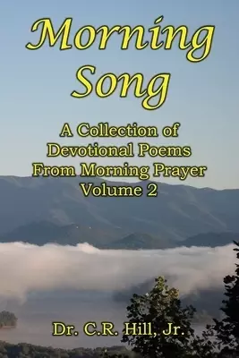 Morning Song: A Collection of  Devotional Poems From Morning Prayer Volume 2