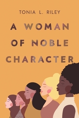 Woman Of Noble Character