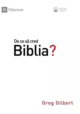 De Ce Să Cred Biblia? (why Trust The Bible?) (romanian)