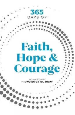 365 Days of Faith, Hope & Courage