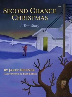Second Chance Christmas: A True Story