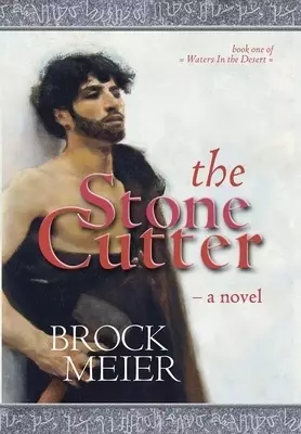 The Stone Cutter: a novel of Petra in Ancient Arabia