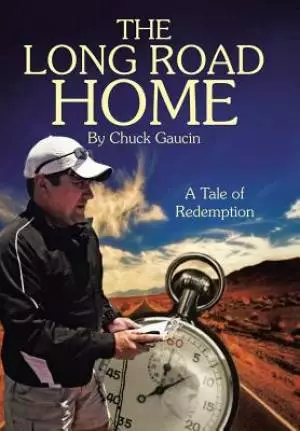 The Long Road Home: A Tale of Redemption