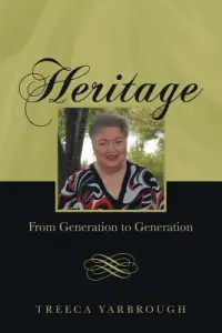 Heritage: From Generation to Generation