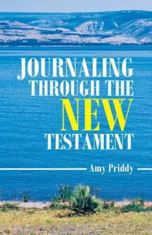 Journaling Through the New Testament