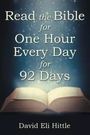 Read the Bible for One Hour Every Day for 92 Days
