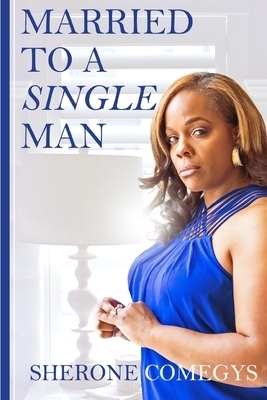 Married To A Single Man