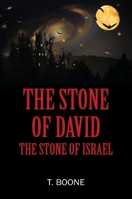 The Stone of David: The Stone of Israel