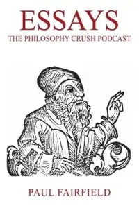 Essays: The Philosophy Crush Podcast