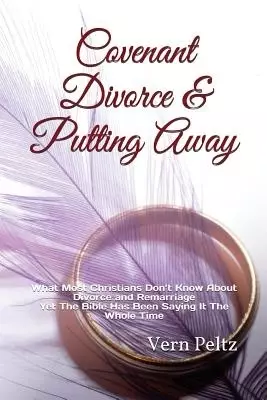 Covenant Divorce & Putting Away