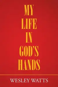 My Life in God's Hands