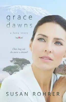 Grace Dawns - A Love Story