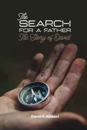 The Search For A Father: The Story Of David