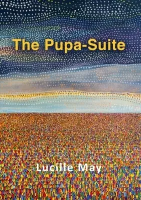 The Pupa Suite