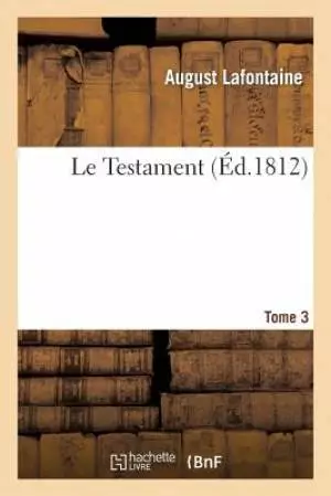 Le Testament.Tome 3