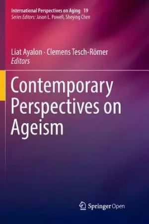 Contemporary Perspectives On Ageism